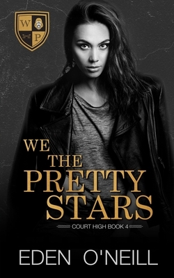 We The Pretty Stars by Eden O'Neill