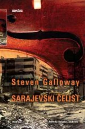 Sarajevski čelist by Steven Galloway