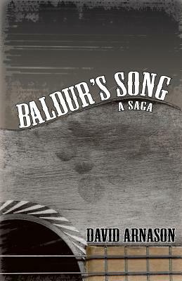 Baldur's Song: A Saga by David Arnason