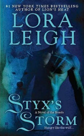 Styx's Storm by Lora Leigh