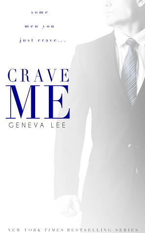 Crave Me by Geneva Lee