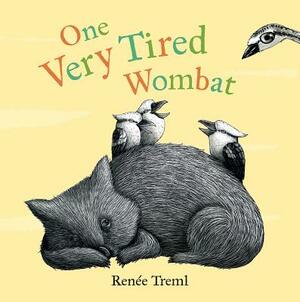 One Very Tired Wombat by Renee Treml