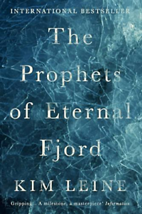 The Prophets of Eternal Fjord by Kim Leine