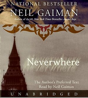 Neverwhere by Neil Gaiman