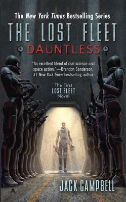 The Lost Fleet: Dauntless by Jack Campbell