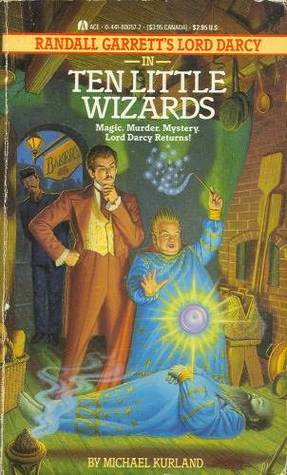 Ten Little Wizards by Michael Kurland