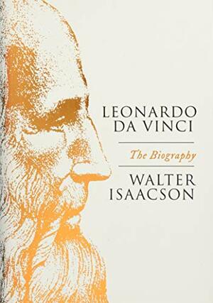 Leonardo Da Vinci by Walter Isaacson