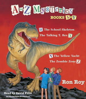 A to Z Mysteries: Books S-V by David Pittu, Ron Roy