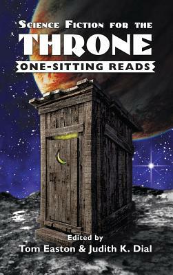 Science Fiction for the Throne: One-Sitting Reads by Tom Easton