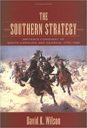 The Southern Strategy by David K. Wilson