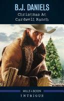 Christmas At Cardwell Ranch by B.J. Daniels