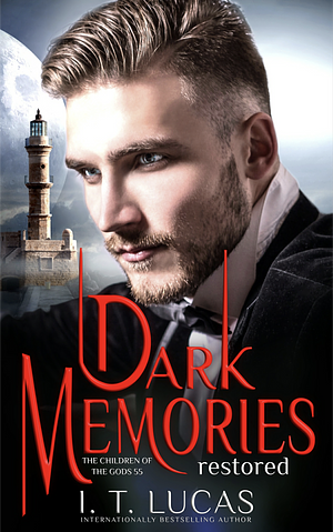 Dark Memories Restored by I.T. Lucas