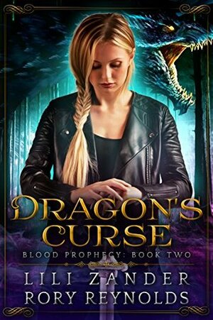 Dragon's Curse by Rory Reynolds, Lili Zander