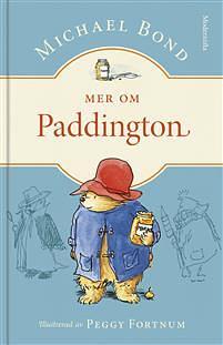 Mer om Paddington by Michael Bond, Peggy Fortnum