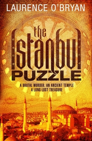 The Istanbul Puzzle by Laurence O'Bryan