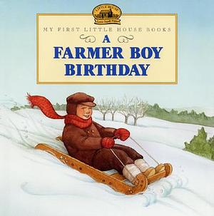A Farmer Boy Birthday by Laura Ingalls Wilder
