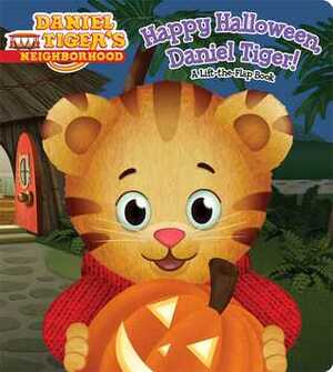 Happy Halloween, Daniel Tiger!: A Lift-The-Flap Book by Angela C. Santomero