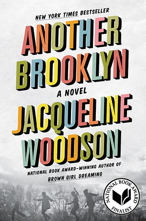 Another Brooklyn by Jacqueline Woodson