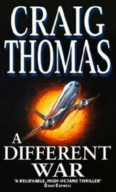 A Different War by Craig Thomas