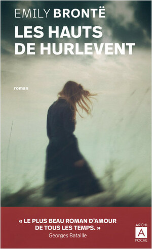 Les hauts de Hurlevent by Emily Brontë
