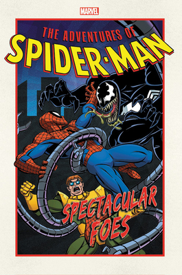Adventures of Spider-Man: Spectacular Foes by 