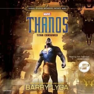 Marvel's Avengers: Infinity War: Thanos: Titan Consumed by Barry Lyga