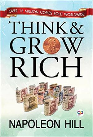 Think and Grow Rich by Napoleon Hill