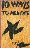 Ten Ways to Meditate by Paul Reps