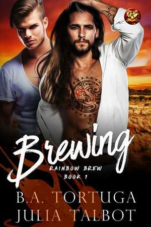 Brewing by Julia Talbot, B.A. Tortuga