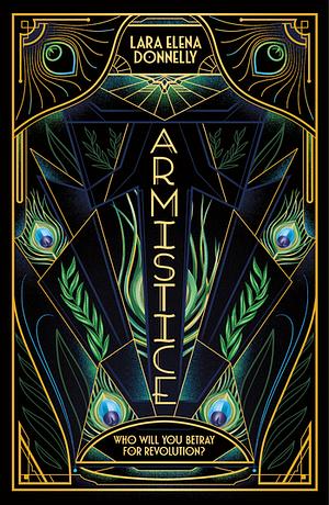 Armistice by Lara Elena Donnelly