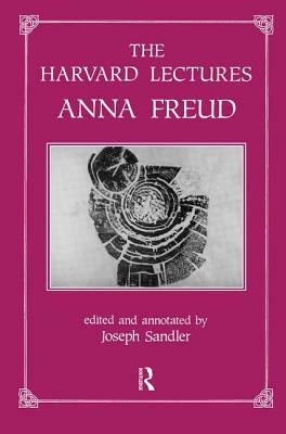 The Harvard Lectures by Anna Freud