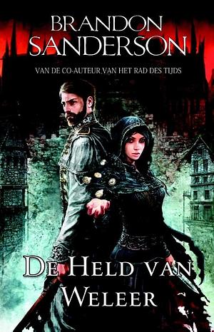 De held van weleer by Brandon Sanderson