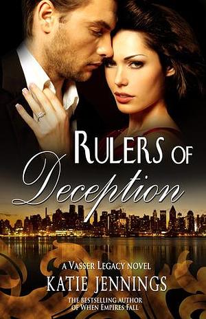 Rulers of Deception by Katie Jennings, Katie Jennings