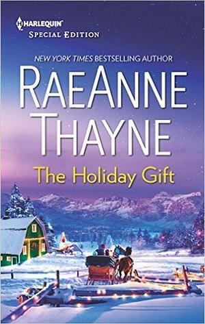 The Holiday Gift by RaeAnne Thayne