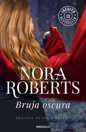 Bruja oscura by Nora Roberts