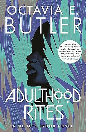 Adulthood Rites by Octavia E. Butler
