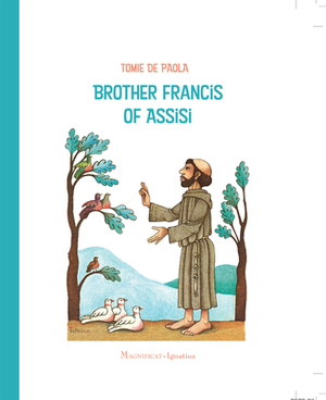 Brother Francis of Assisi by Tomie dePaola