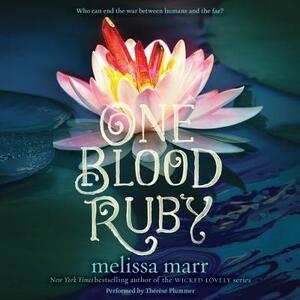One Blood Ruby by Melissa Marr