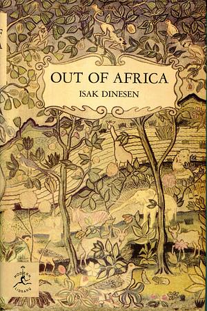 Out of Africa; and, Shadows on the Grass by Karen Blixen