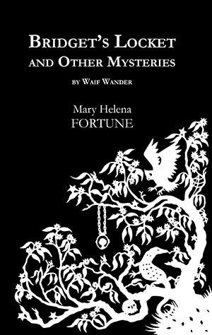 Bridget's Locket and Other Mysteries by Mary Fortune