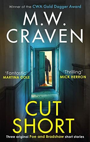 Cut Short by M.W. Craven