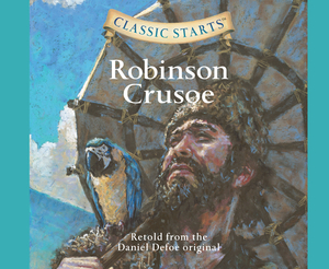 Robinson Crusoe, Volume 9 by Daniel Defoe, Deanna McFadden