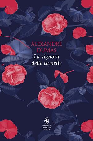 La signora delle camelie by Alexandre Dumas Jr.