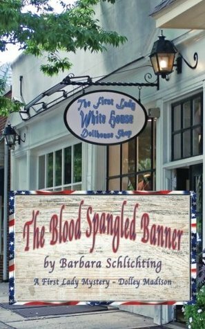The Blood Spangled Banner by Barbara Schlichting