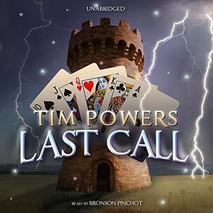 Last Call by Tim Powers