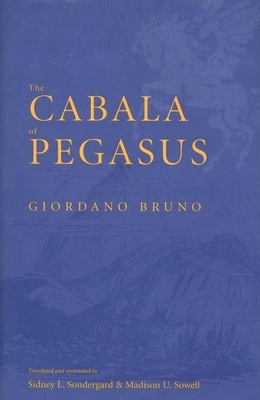 The Cabala of Pegasus by Giordano Bruno