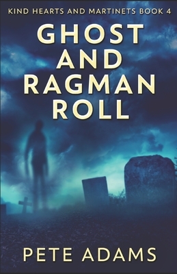 Ghost And Ragman Roll: Spectre Or Spook? by Pete Adams