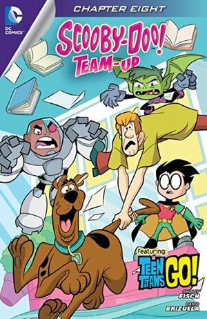 Scooby-Doo Team-Up (2013- ) #8 by Sholly Fisch, Darío Brizuela