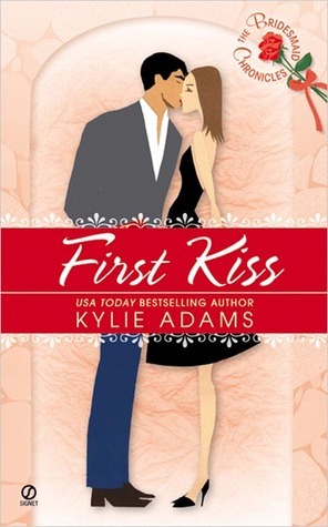 First Kiss by Kylie Adams