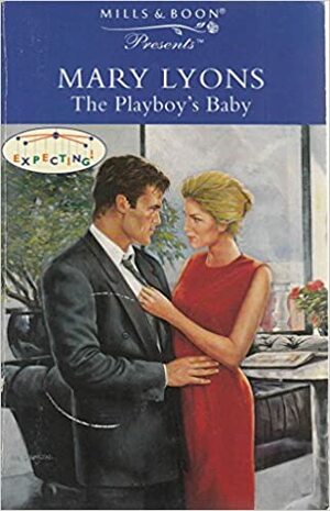 The Playboy's Baby by Mary Lyons